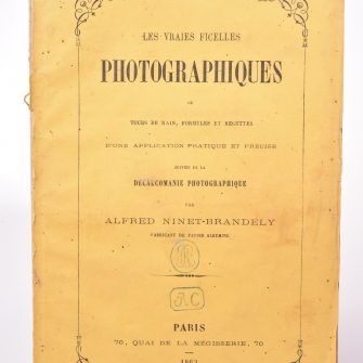 Les Vraies Ficelles de la Photographie, A. Ninet-Brandely